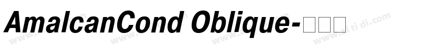 AmalcanCond Oblique字体转换